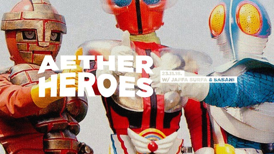 Aether Heroes with Jaffa Surfa & Sabani - Flyer front