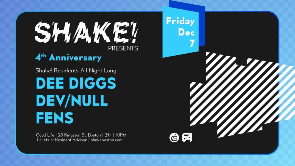 Shake! 4th Anniversary Party with Dee Diggs, Dev/Null and Fens - Flyer front