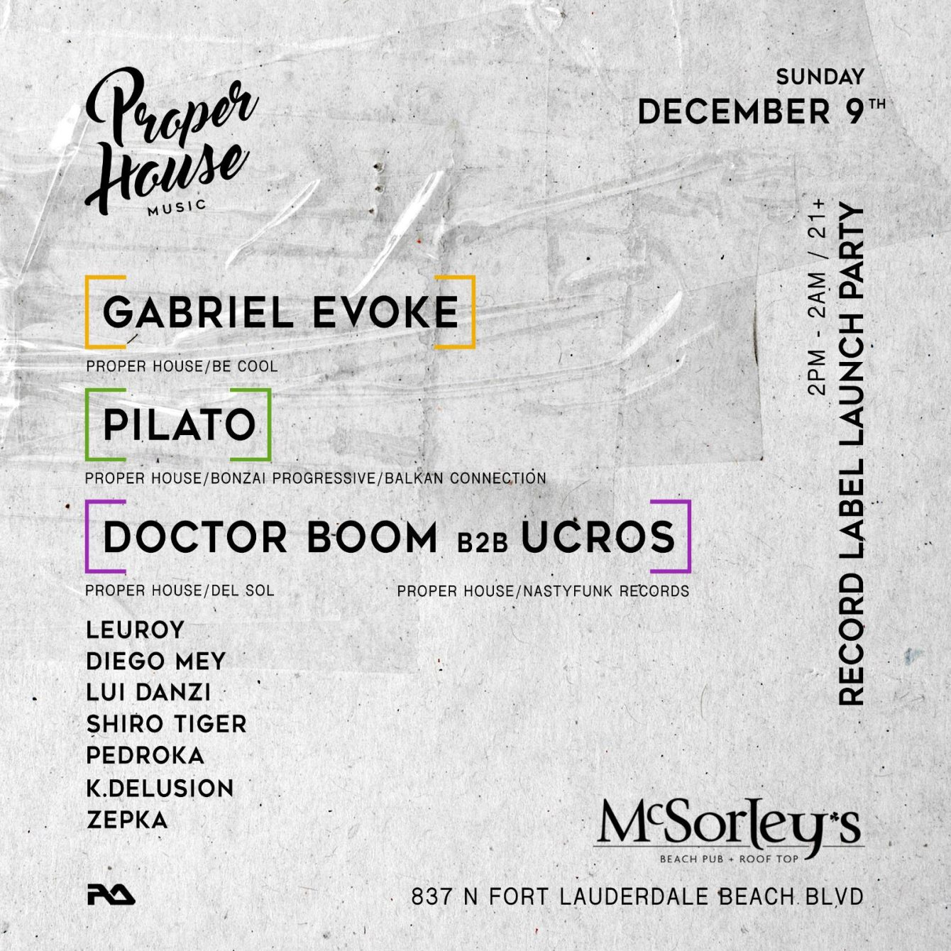 Proper House Music Label Launch Party at McSorley's Beach Pub ...