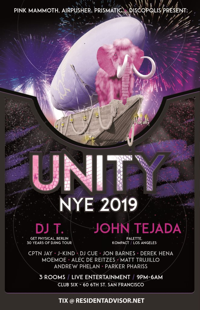 Unity: NYE 2019 with DJ T., John Tejada, Pink Mammoth, Airpusher, Prismatic, Discopolis - Flyer front