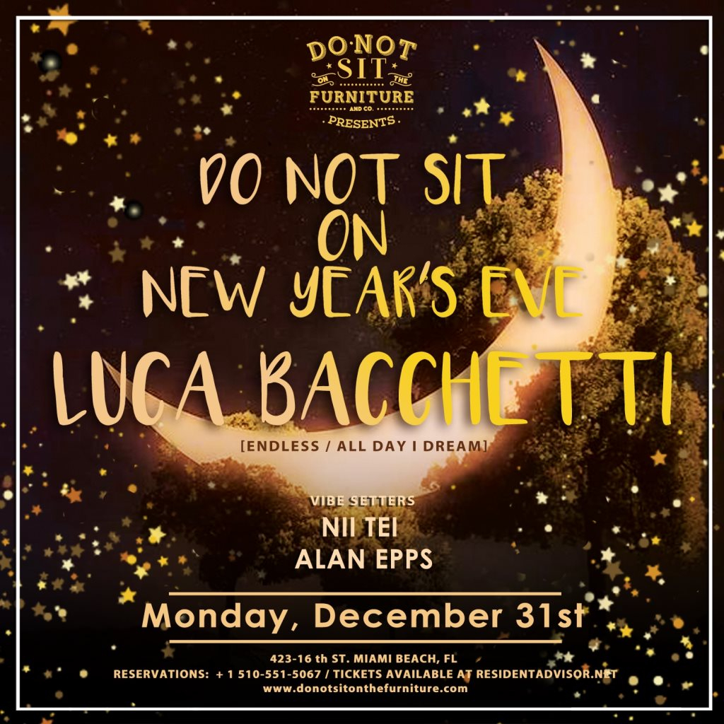 Do Not Sit On NYE with Luca Bacchetti at Do Not Sit On The Furniture, Miami