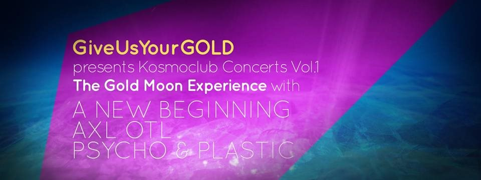 Kosmoclub Concerts Vol.1 'The Gold Moon Experience - Flyer front