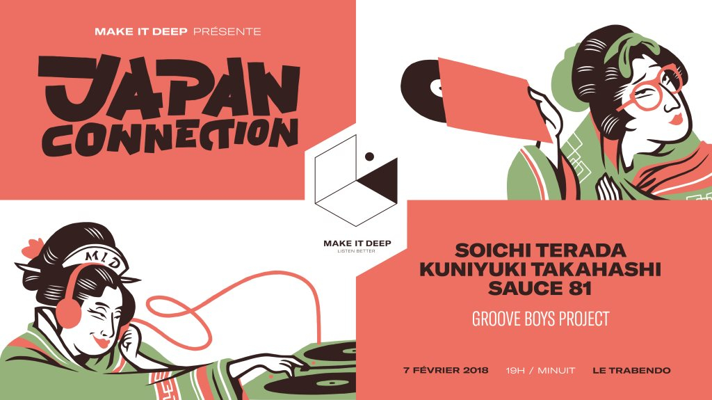 Make It Deep Présente Japan Connection • Soichi Terada, Kuniyuki Takahashi & Sauce 81 (Live) - Flyer front