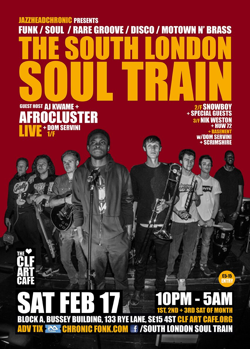 The South London Soul Train Weekender Part 3 w Riot Jazz (Live), Don't Problem (Live) - More - Flyer back