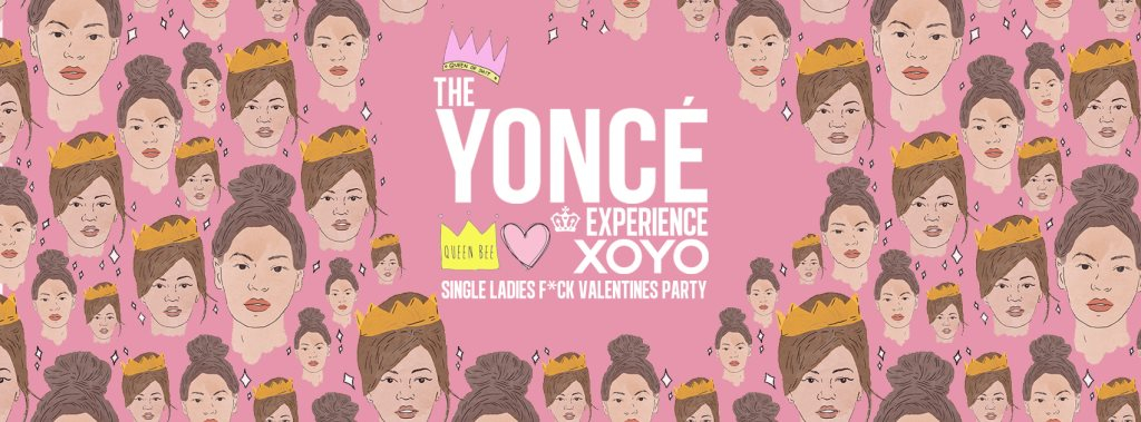 The Yoncé 'Valentines Day' Experience Xoyo - Flyer front