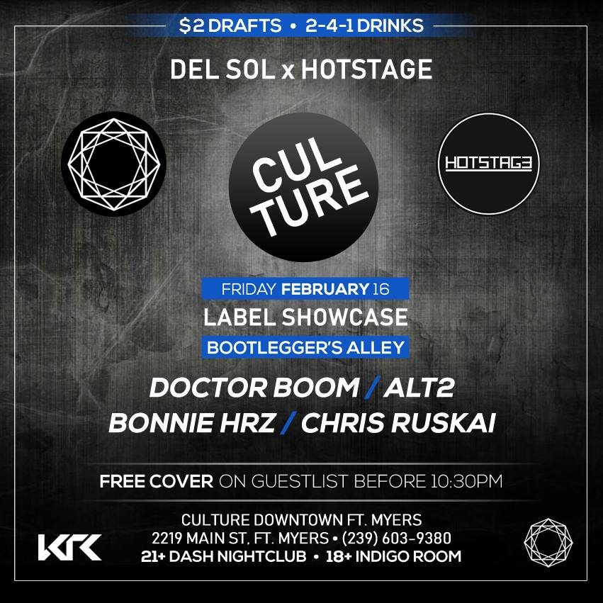 Culture presents: Del Sol x Hotstage Label Showcase at Dash ...