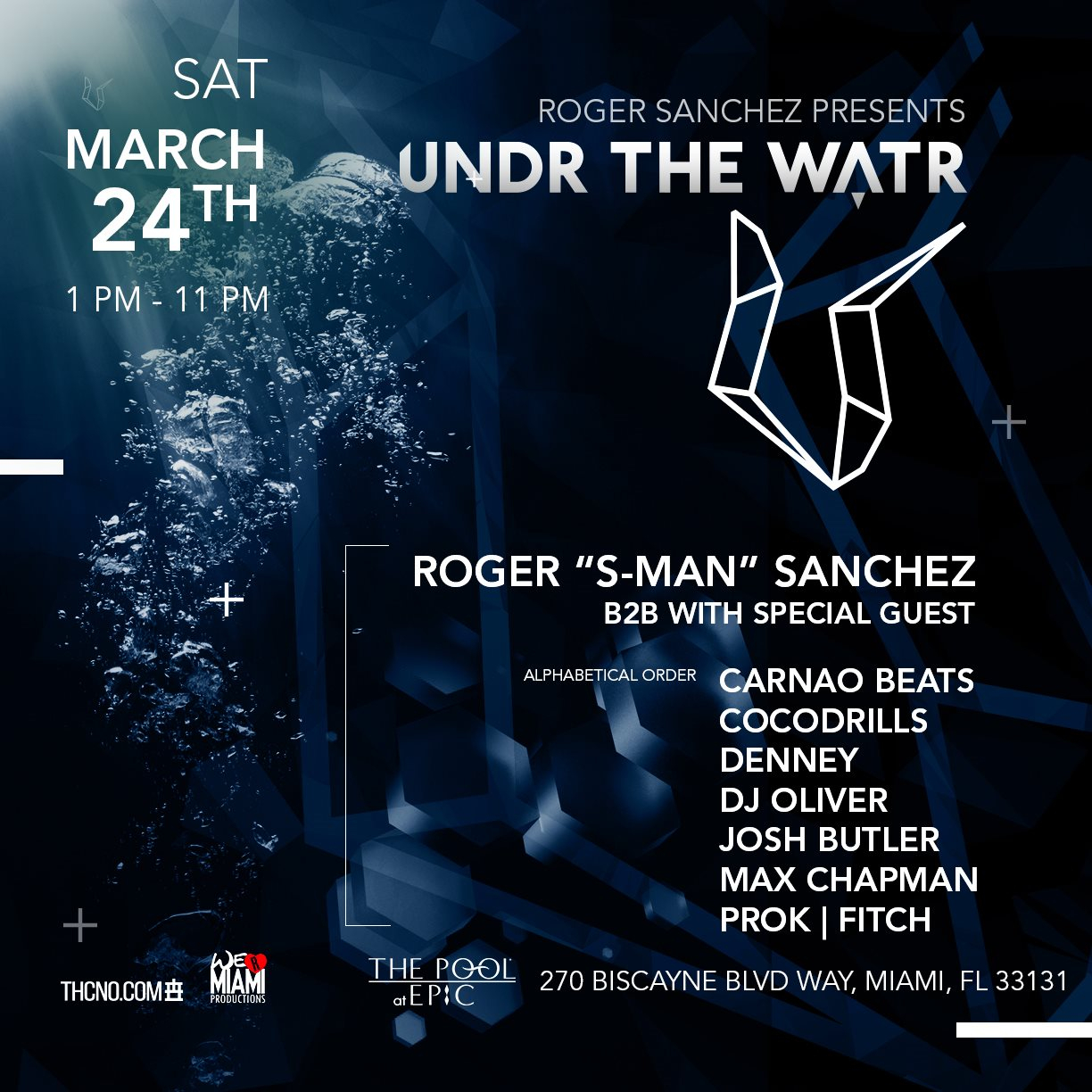 Undr The Watr: Roger Sanchez B2b?? Josh Butler, Prok/Fitch, Max Chapman, Denney, Cocodrills - Flyer front