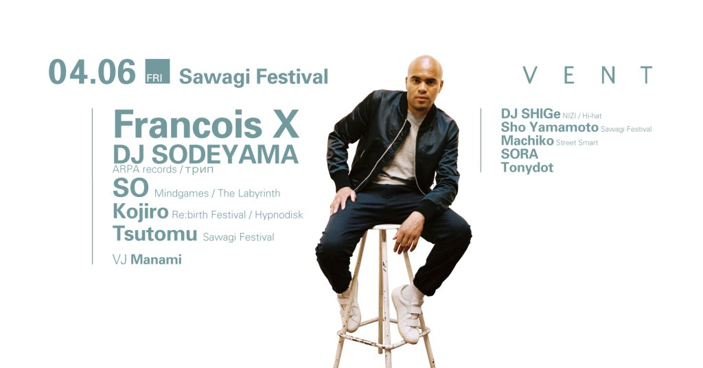 Francois X at Sawagi Festival - Flyer front