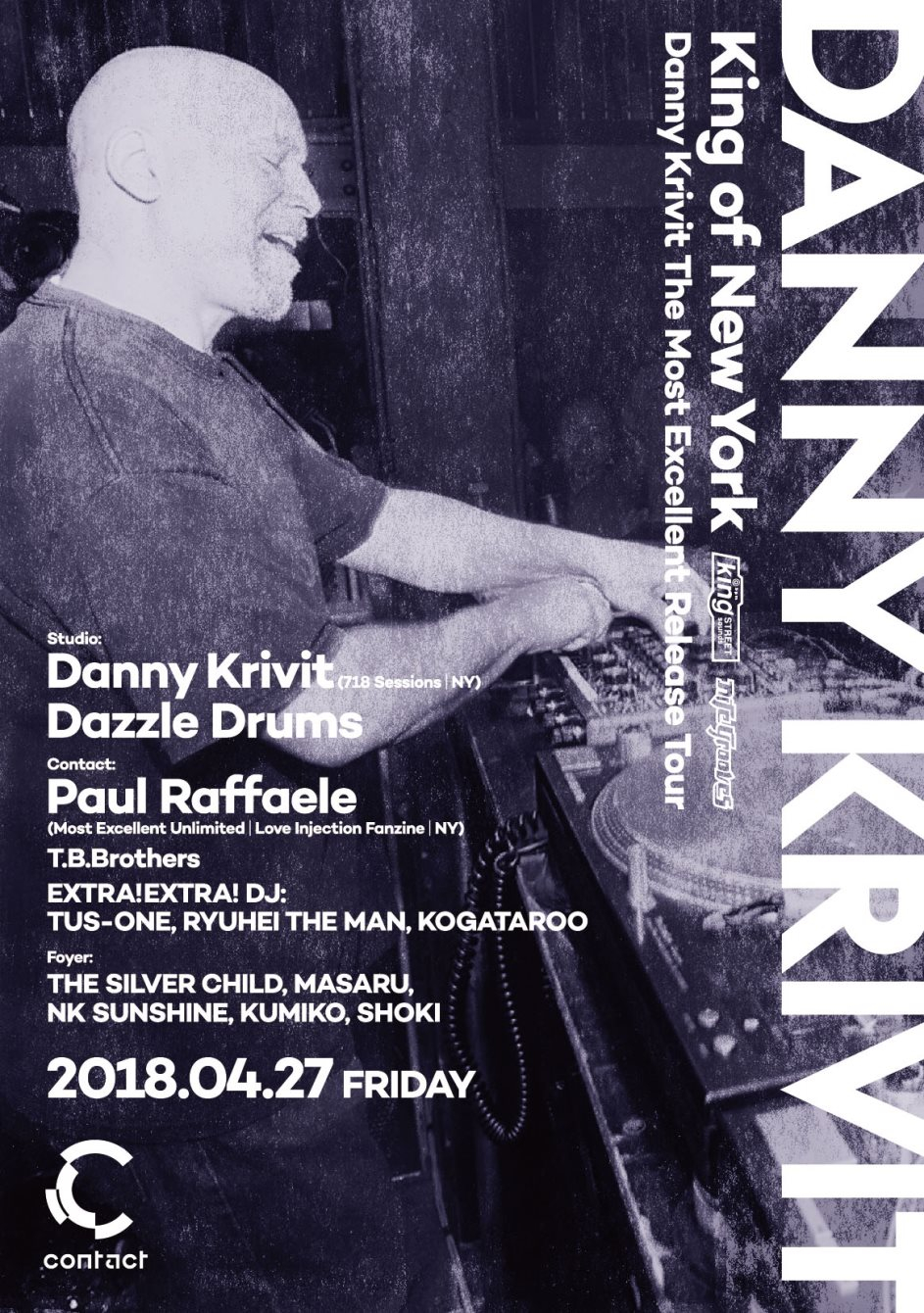 King of New York -Danny Krivit The Most Excellent Release Tour- - Flyer front