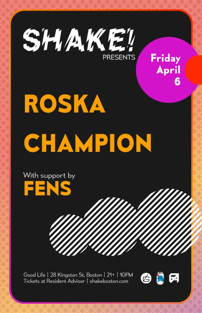 Shake! presents Roska, Champion, Fens - Flyer front