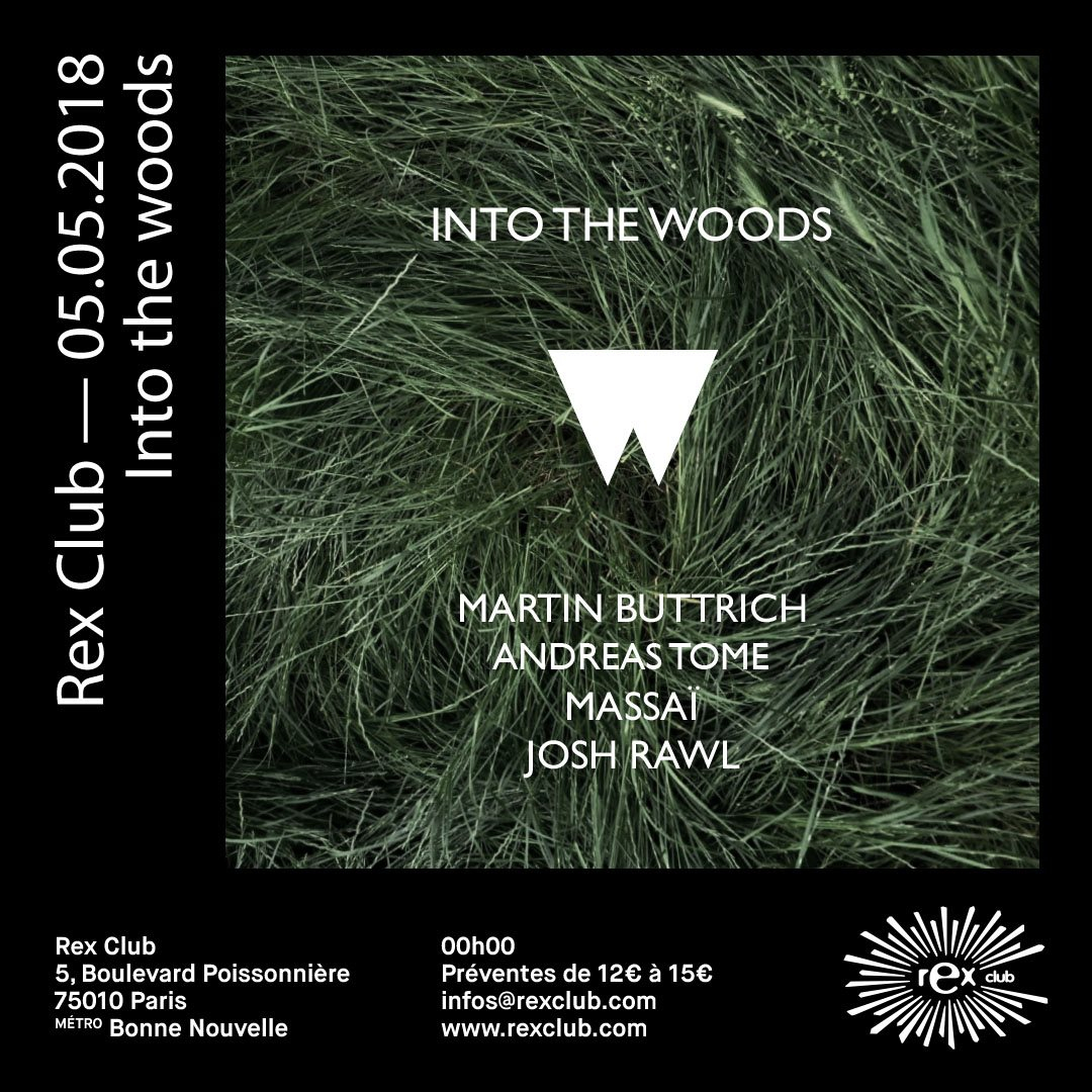 Into The Woods: Martin Buttrich, Massaï, Josh Rawl, Andreas Tome - Flyer front