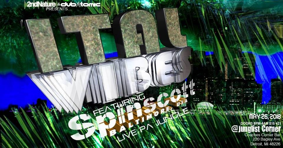 Ital Vibes feat. Spinscott - A DNB/Live P.A. Oriented Movement Afterparty - Flyer front