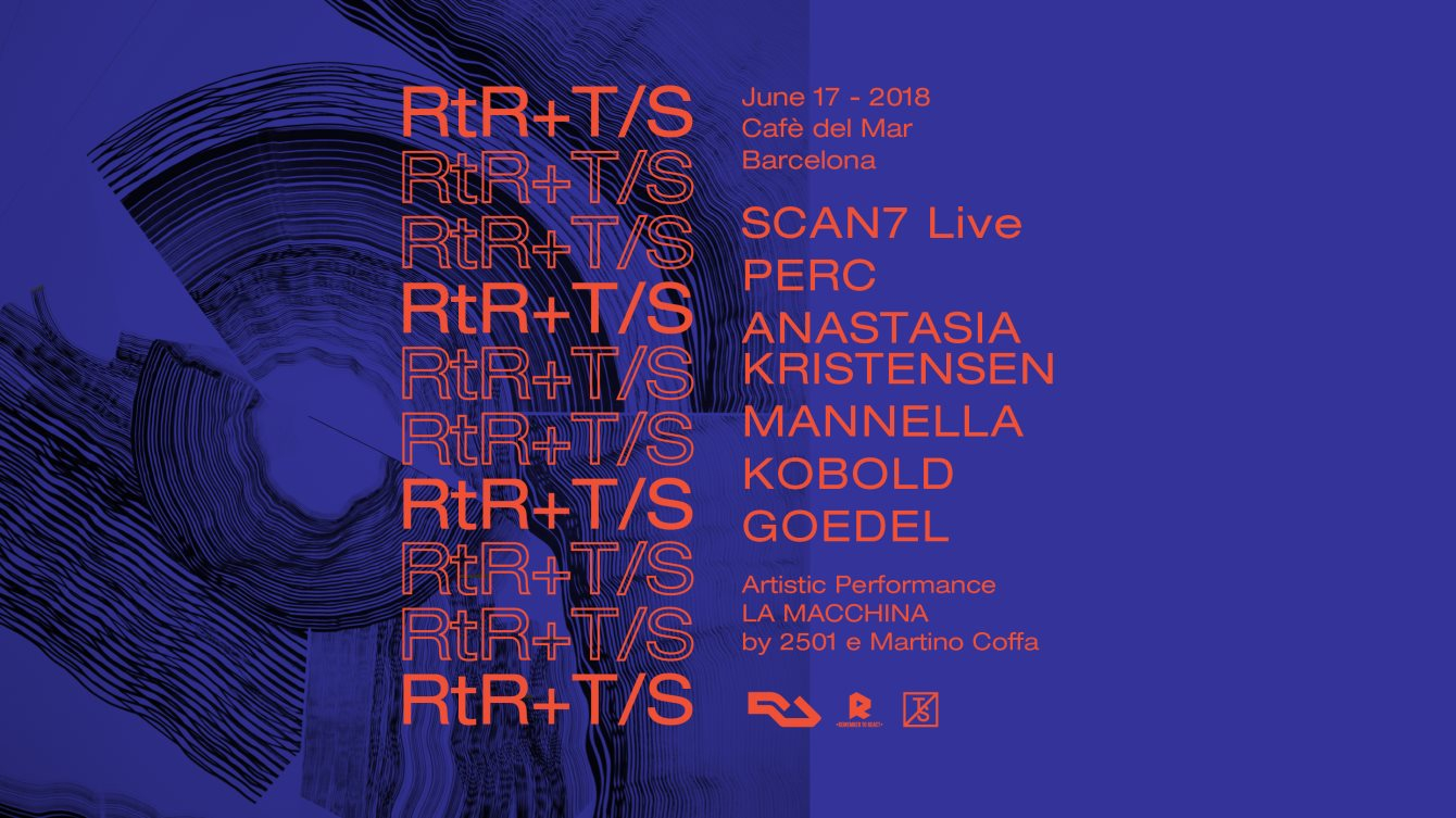 RtR + T/S Bologna: Scan 7 Live, Perc, Anastasia Kristensen, Kobold, Goedel, Mannella - Flyer front
