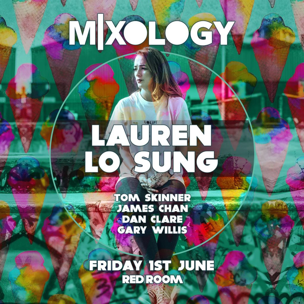 MIXOLOGY presents Lauren Lo Sung - Flyer front