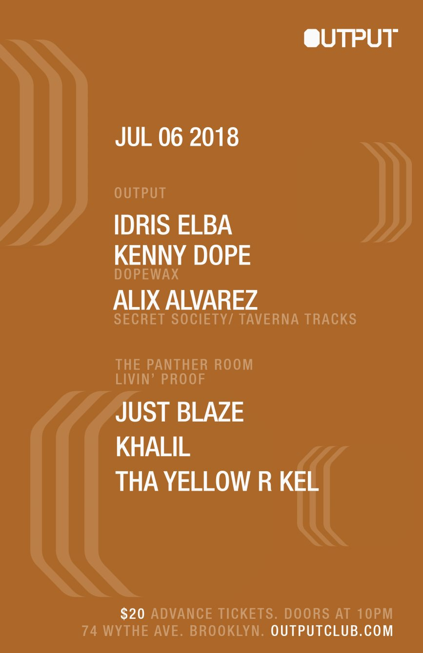 Idris Elba/ Kenny Dope/ Alix Alvarez at Output and Just Blaze in The Panther Room - Flyer front