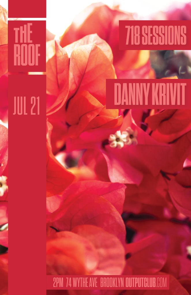 718 Sessions - Danny Krivit on The Roof - Flyer front