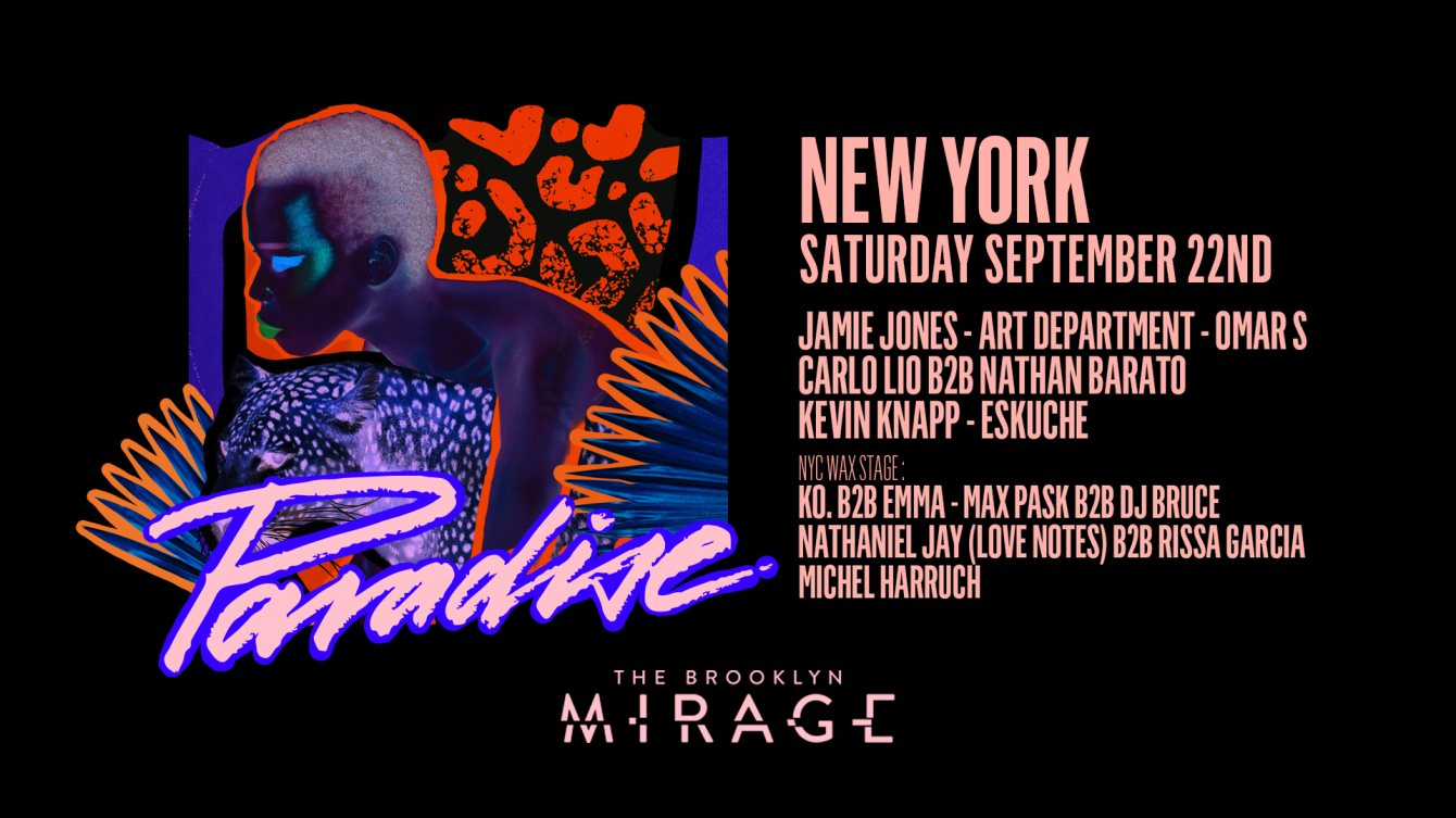 Paradise New York: Jamie Jones, Art Department, Omar S and More at The Brooklyn Mirage - Flyer front