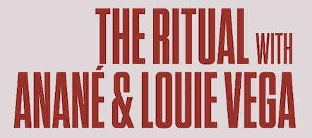 The Ritual with Anané and Louie Vega on The Roof - Flyer front