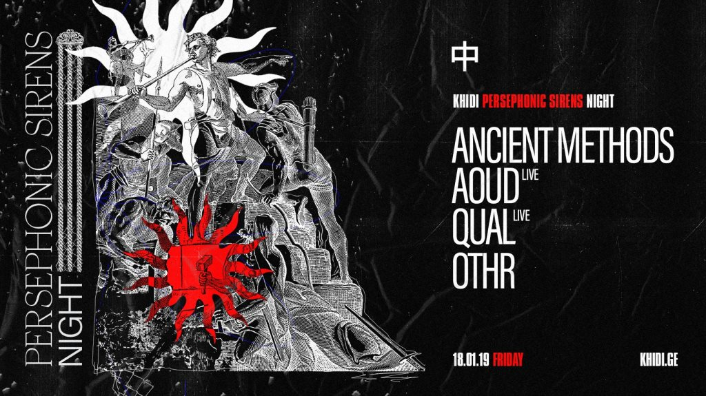 Khidi 中 Persephonic Sirens Night: Ancient Methods, Aoud, Qual & OTHR - Flyer front