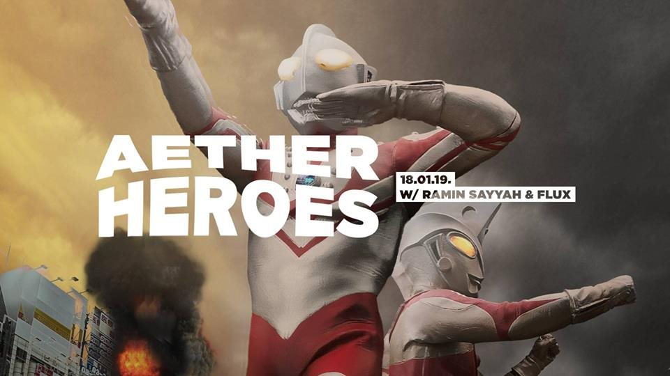 Aether Heroes with Ramin Sayyah & Flux - Flyer front