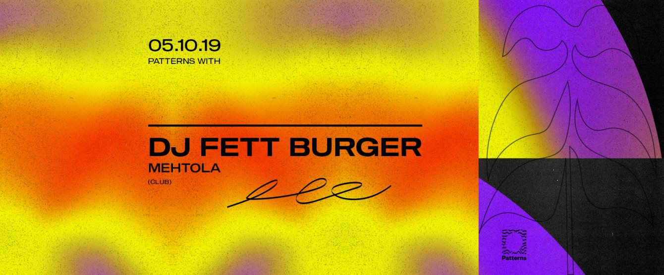 Patterns with DJ Fett Burger - Flyer front