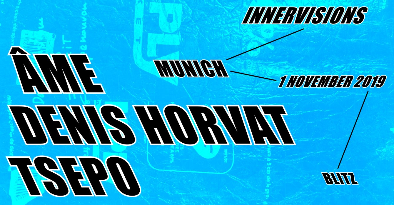 Innervisions Munich: Âme, Denis Horvat, Tsepo - Flyer front