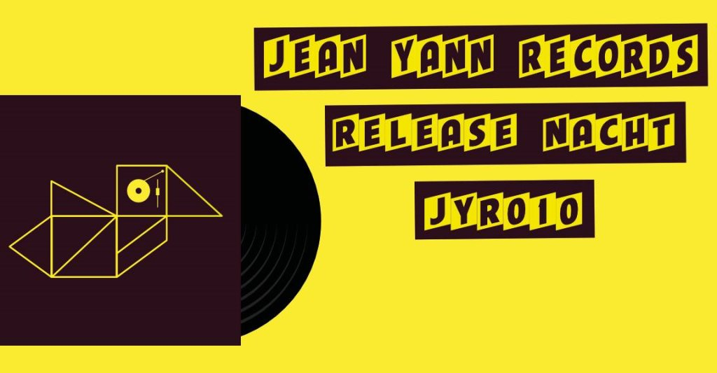 Jean Yann Records - Release Nacht - Flyer front