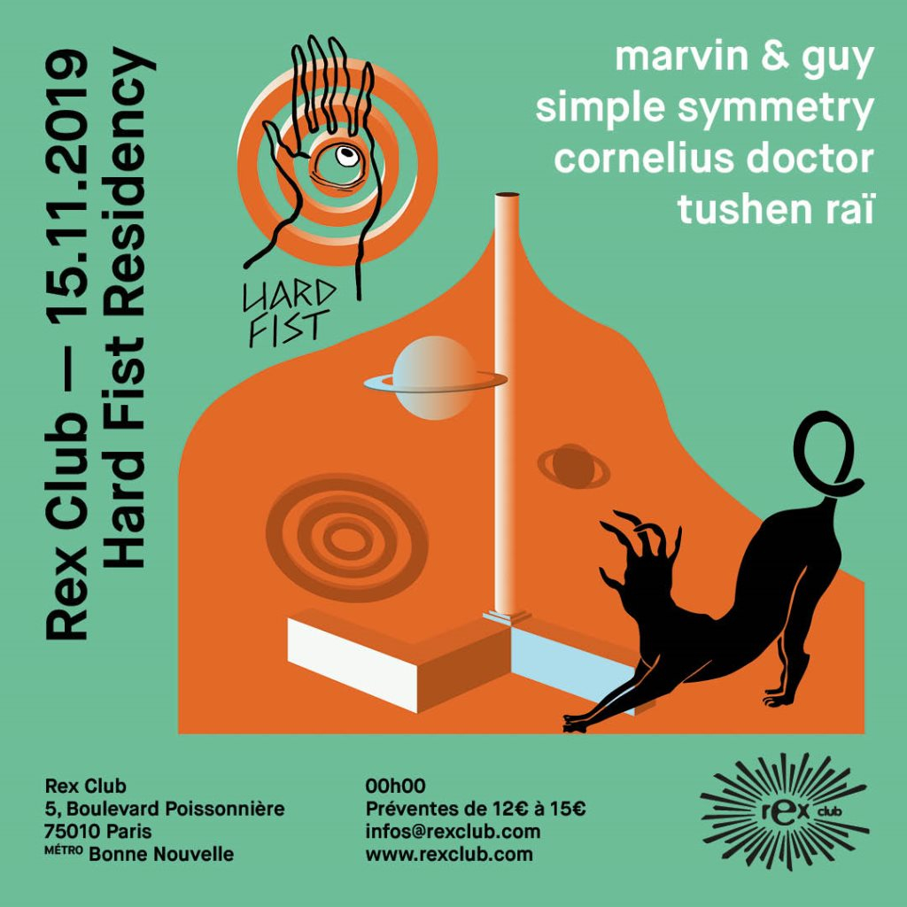 Hard Fist Residency: Marvin & Guy, Simple Symmetry, Cornelius Doctor, Tushen Raï - Flyer front