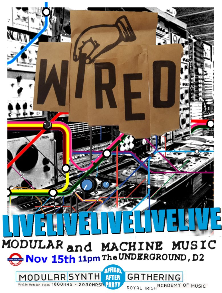 Wired Live Modular & Machine Music - Flyer front