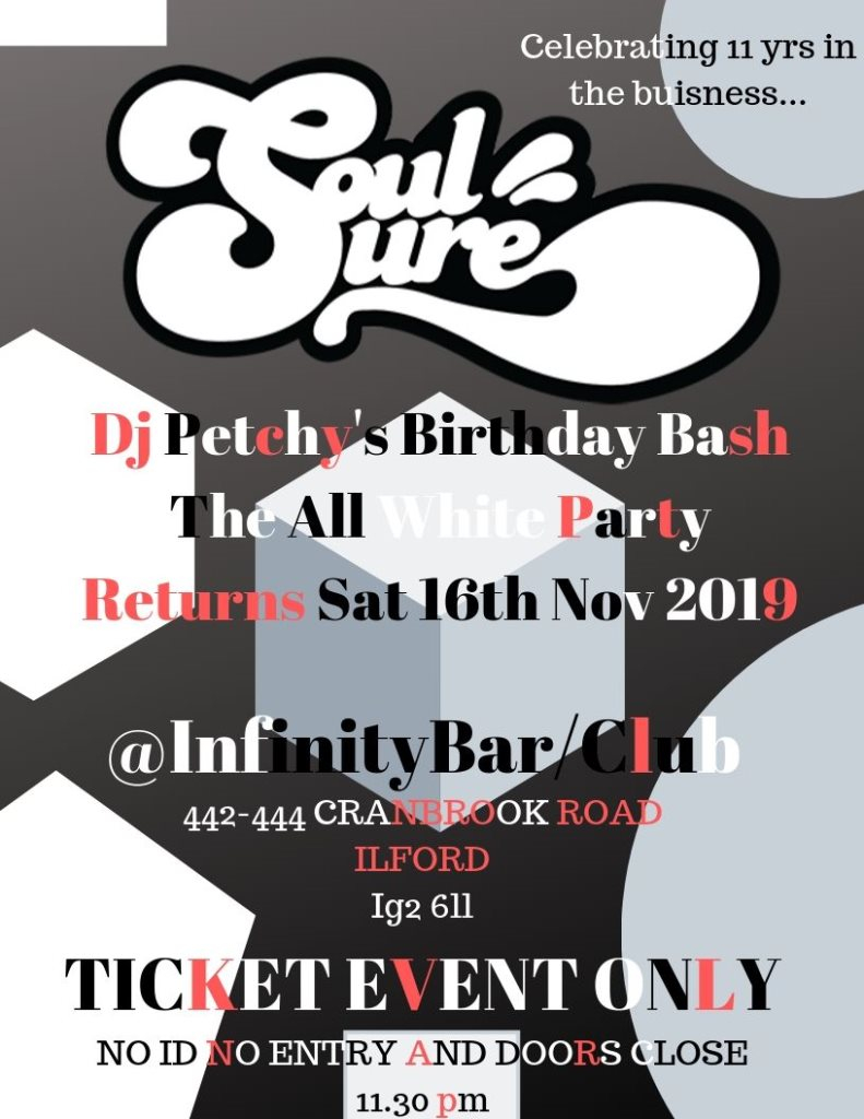 Soul Sure The All White Party Dj Petchy S Birthday At Infinity London London