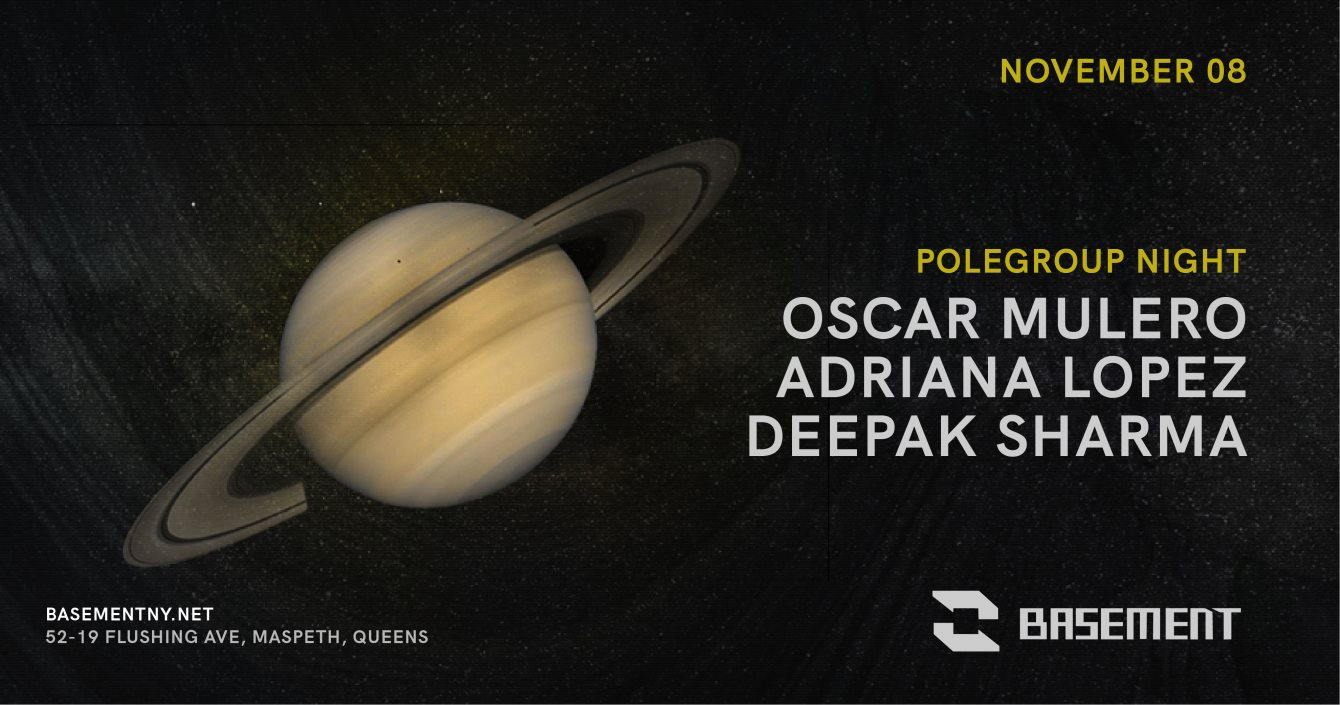 Polegroup Night with Oscar Mulero / Adriana Lopez / Deepak Sharma - Flyer front