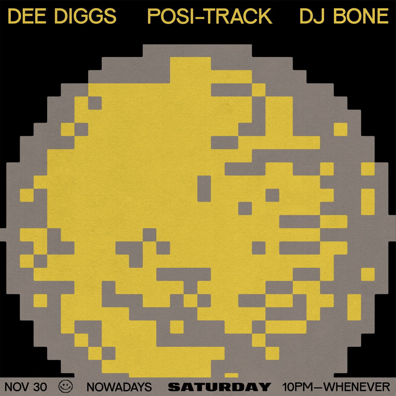Saturday: Dee Diggs, Posi-Track and DJ Bone - Flyer back