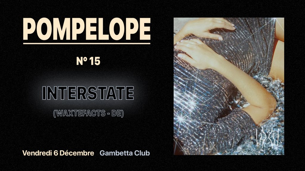 Pompelope with Interstate (Waxtefacts) - Flyer front