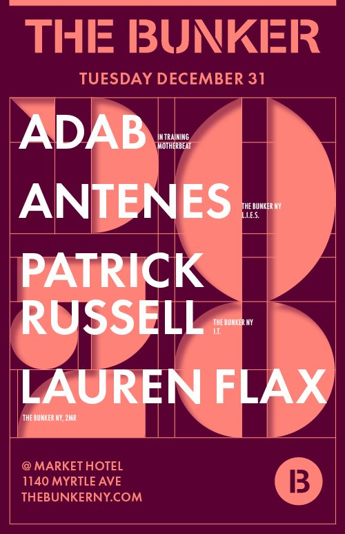 The Bunker NYE with ADAB, Antenes, Patrick Russell, Lauren Flax - Flyer back