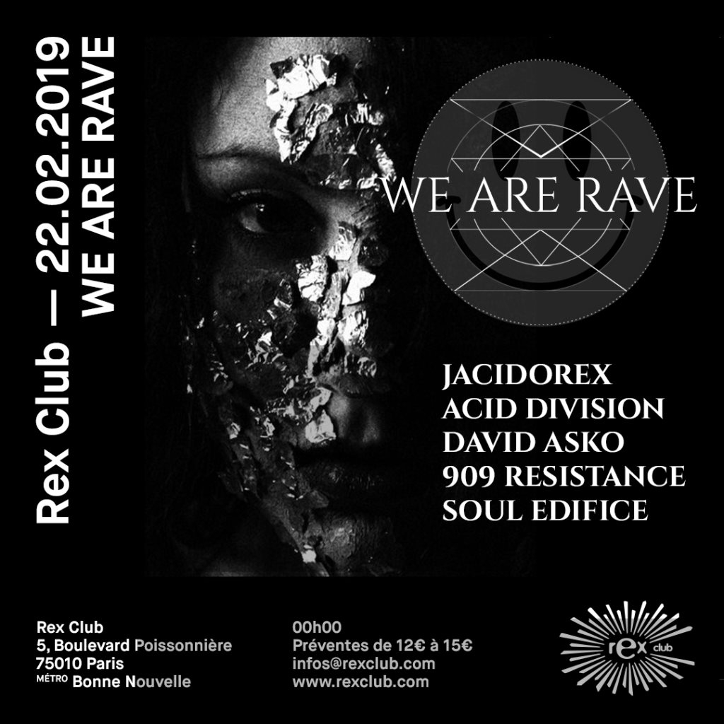 We Are Rave: Jacidorex, Acid Division, David Asko, 909 Resistance, Soul Edifice - Flyer front