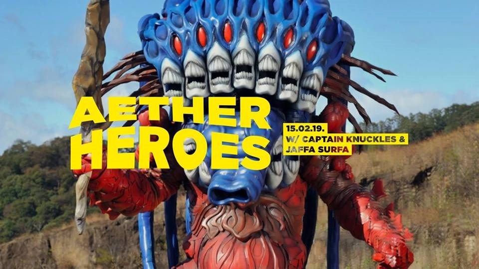 Aether Heroes with Captain Knuckles & Jaffa Surfa - Flyer front