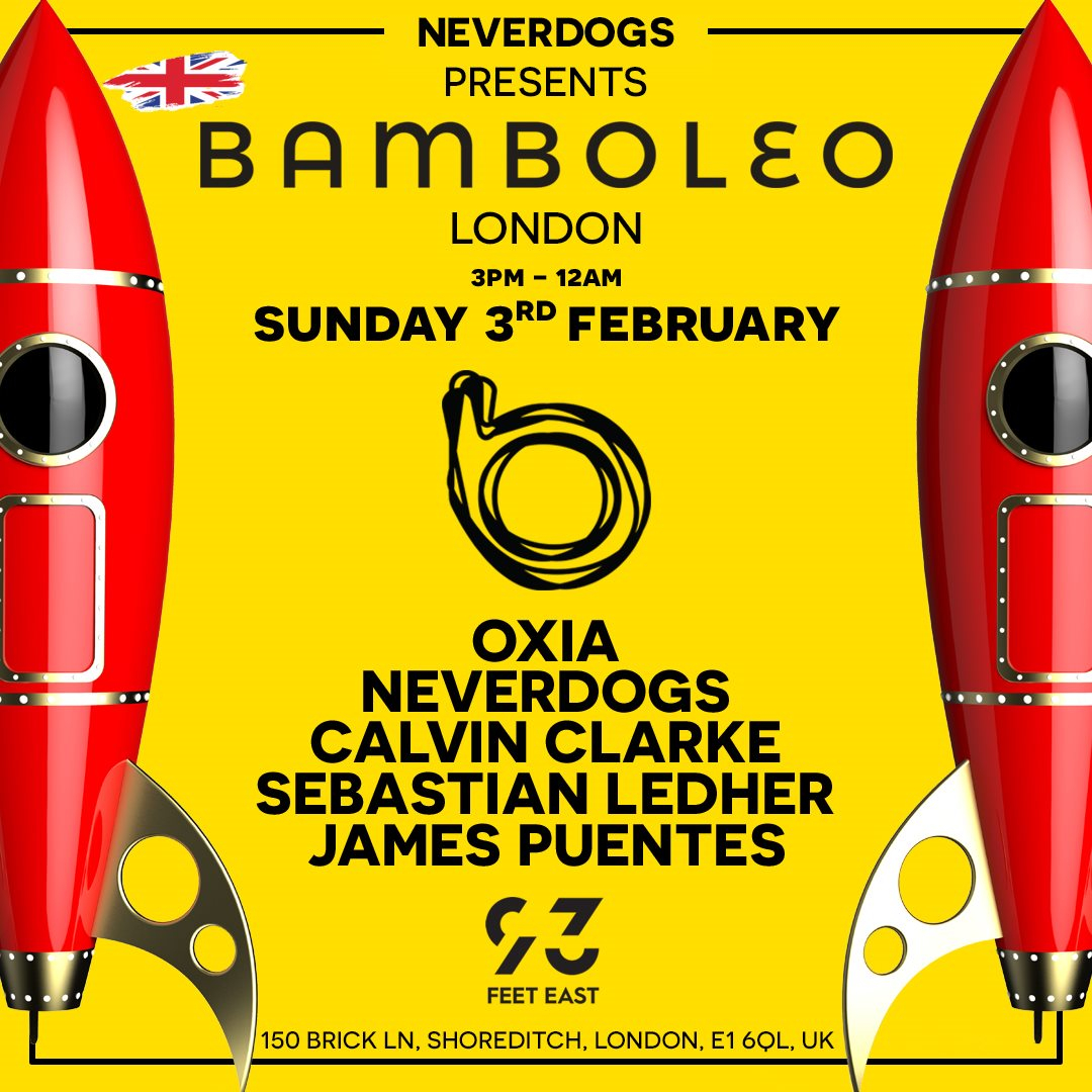 Neverdogs presents: bamboleo London with Oxia - Flyer back