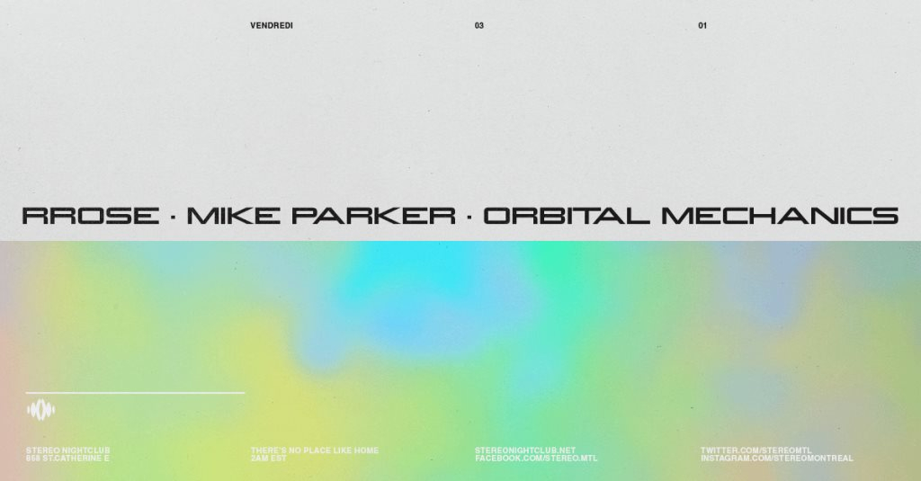 Rrose - Mike Parker - Orbital Mechanics - Flyer front