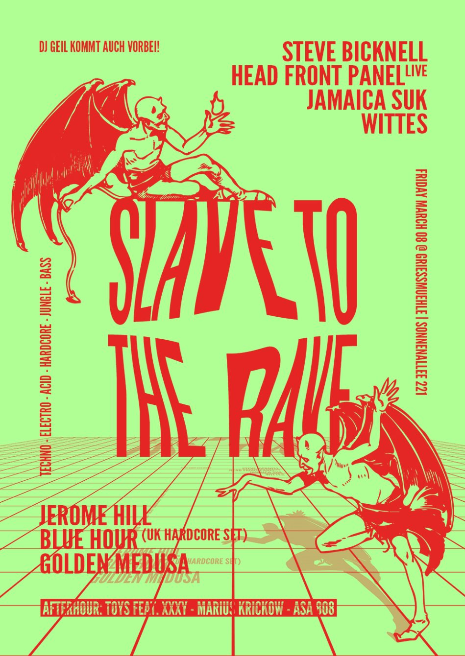Slave To The Rave with Steve Bicknell, Head Front Panel, Jerome Hill & More - Flyer front