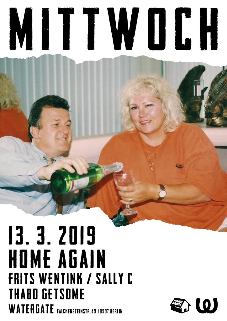Mittwoch: Home Again with Frits Wentink, Sally C, Thabo Getsome - Flyer front