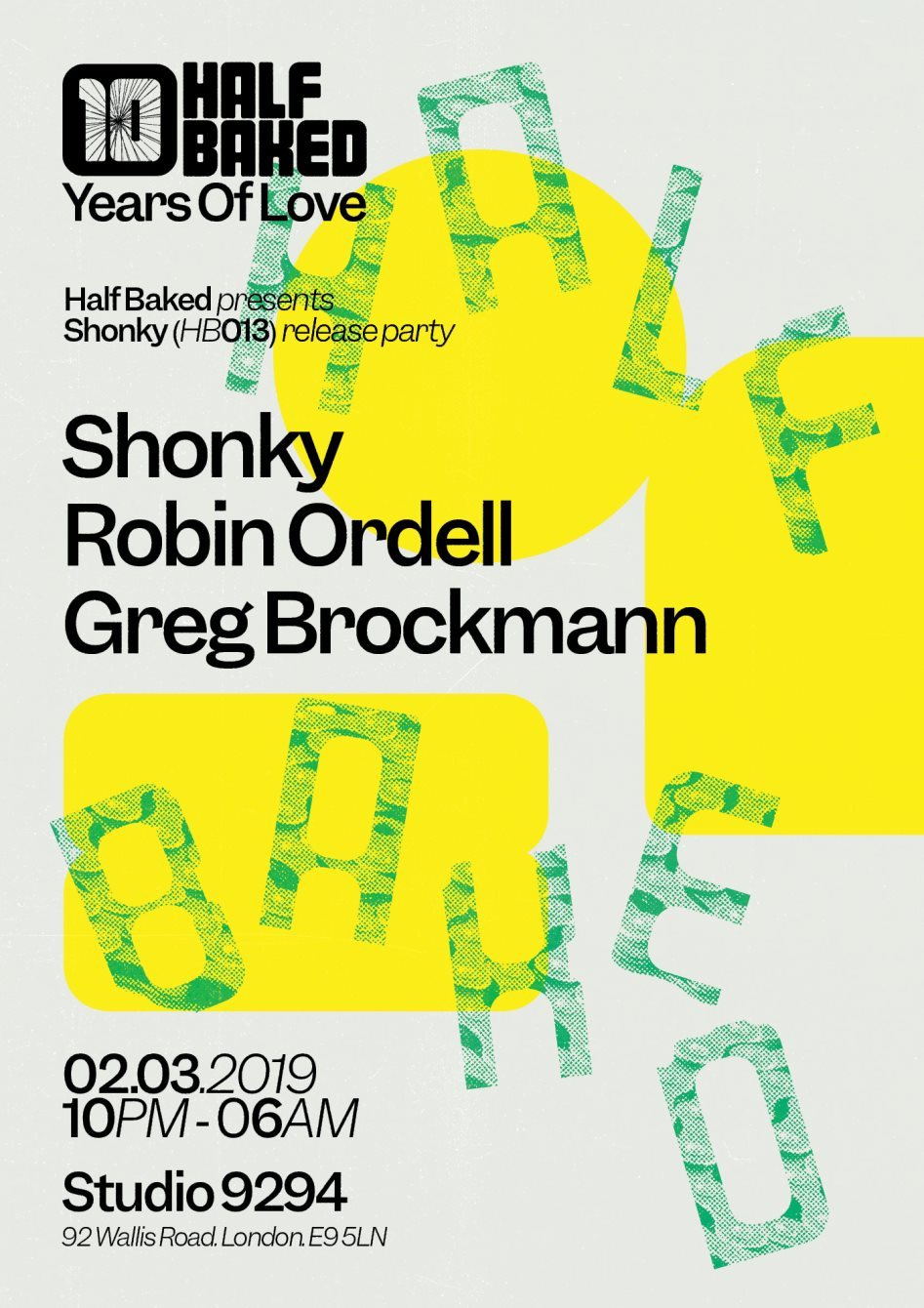 Half Baked - Shonky, Robin Ordell, Greg Brockmann - Hb013 Release Party - Flyer front