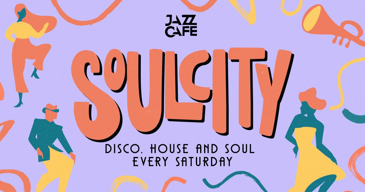 Soul City: Disco, House & Soul Every Saturday - Flyer front