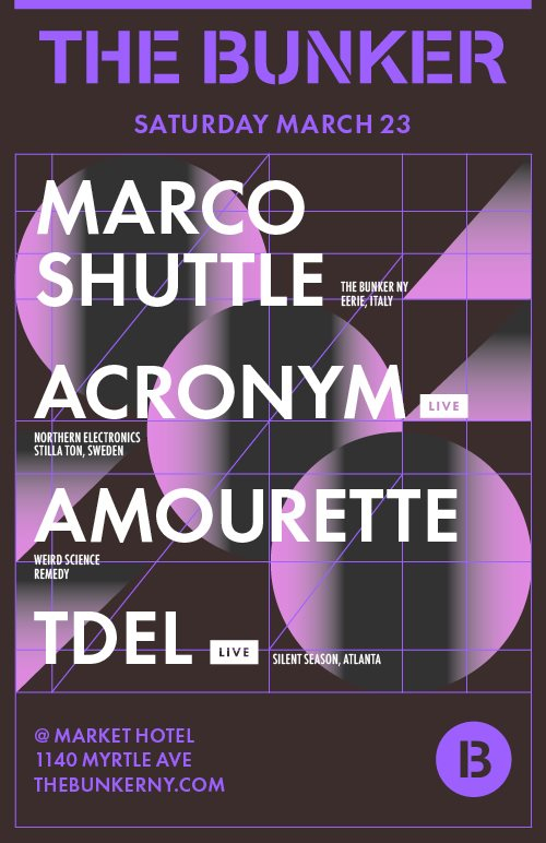 The Bunker with Marco Shuttle, Acronym Live, Amourette, Tdel - Flyer back