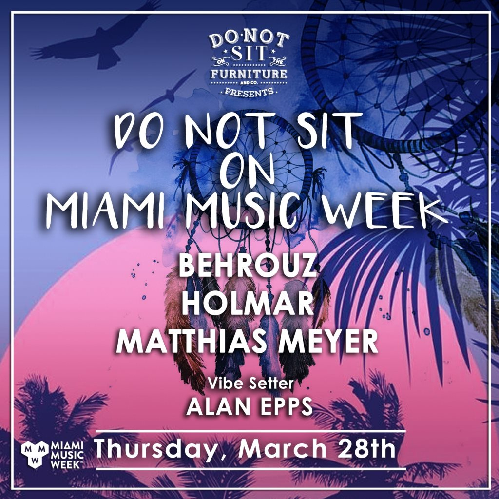 Behrouz, Holmar and Matthias Meyer [Miami Music Week] - Flyer front