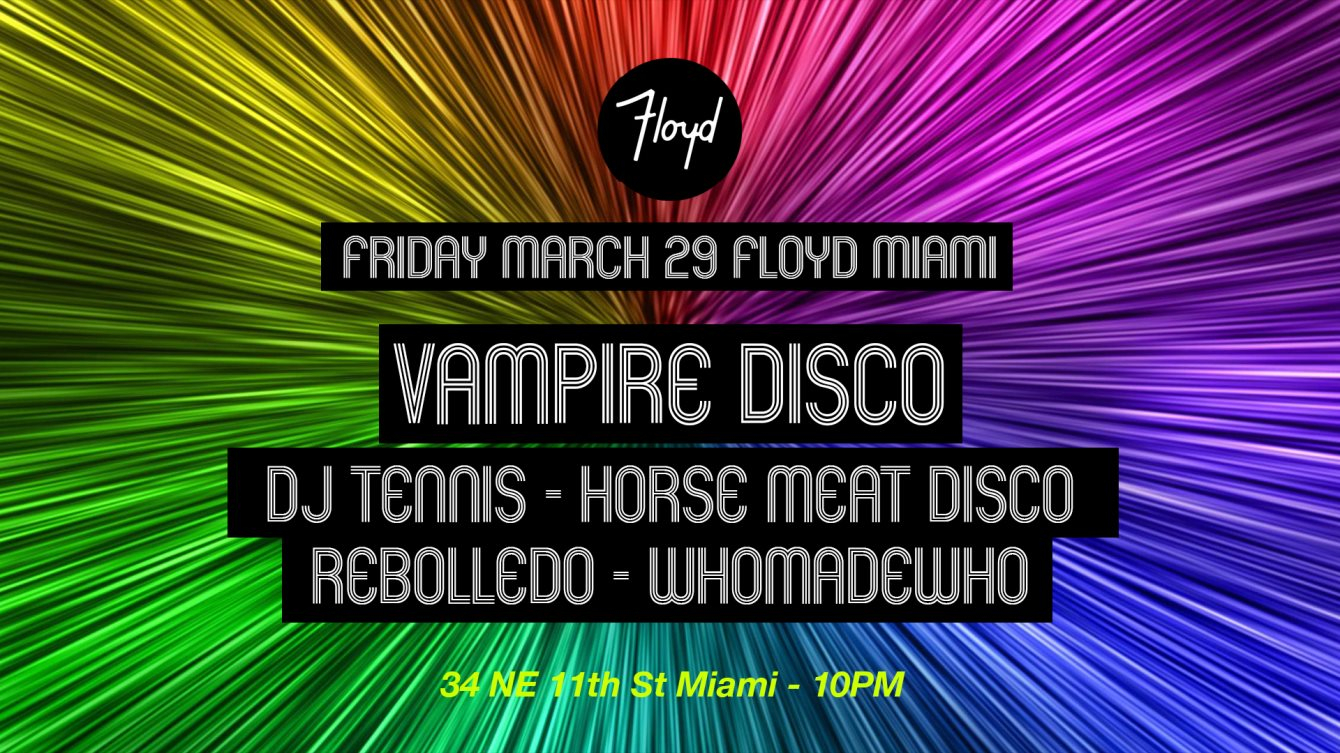Vampire Disco Feat. DJ Tennis Horse Meat Disco Rebolledo Who Made Who - Flyer front