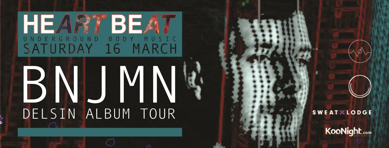 Heart Beat presents BNJMN - Delsin Album Tour - Flyer front