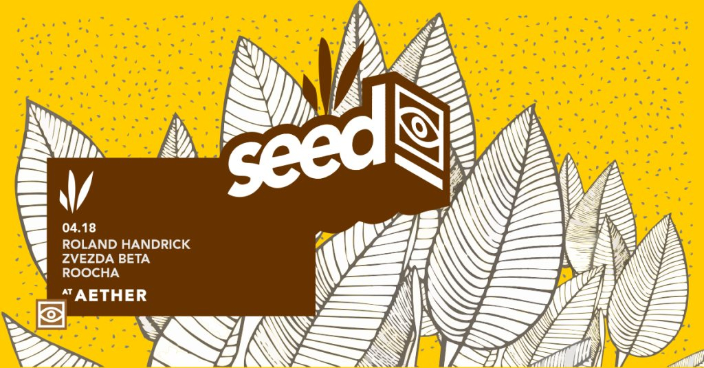 Seed - Roland Handrick, Zvezda Beta, Roocha - Flyer front