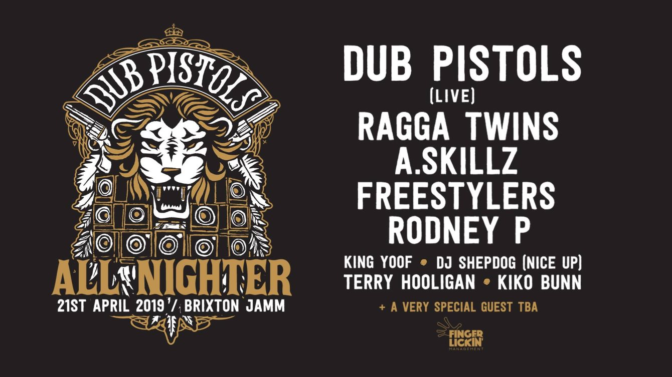 Dub Pistols All Nighter: Dub Pistols, Ragga Twins, Rodney P, Freestylers - Flyer front