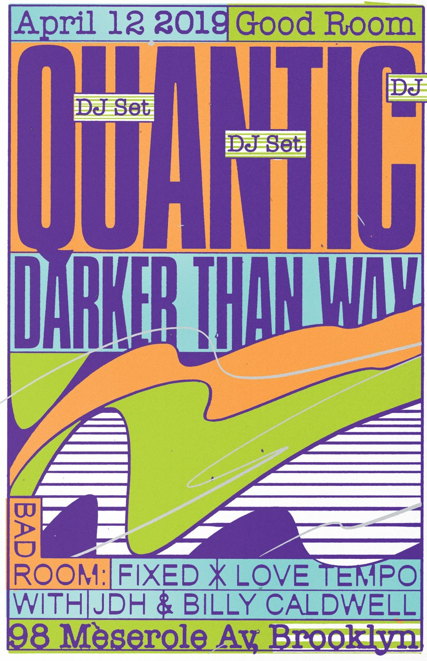 Quantic Residency with Darker Than Wax Plus Fixed x Love Tempo - Flyer front