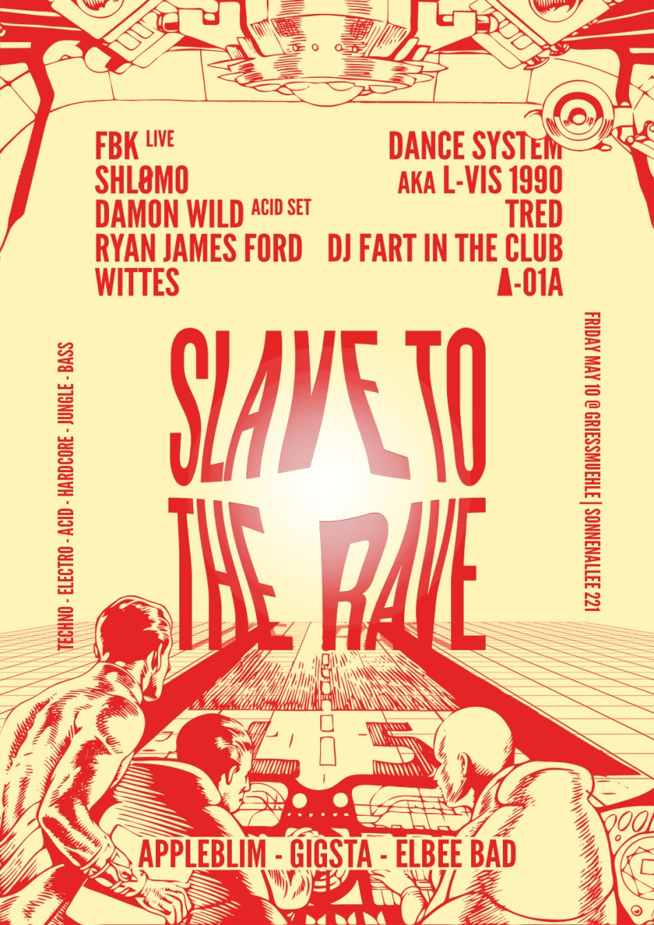 Slave To The Rave with Shlømo, Damon Wild, Ryan James Ford, L-Vis 1990 & More - Flyer front